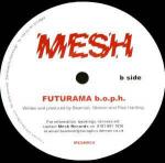Double Six & B.O.P.H. - Real Good (Zen Terrorists Rmx) / Futurama - Mesh Records - UK House