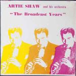 Artie Shaw And His Orchestra - The Broadcast Years - Sounds Of Swing - Jazz