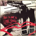 Crispin J. Glover - This Is Not A Love Song - One Little Indian - UK House