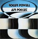 Roger Powell - Air Pocket - Bearsville - Rock