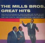 The Mills Brothers - The Mills Bros. Great Hits - MCA Records - Jazz