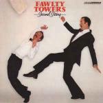 John Cleese & Prunella Scales & Connie Booth & Andrew Sachs - Fawlty Towers - Second Sitting - BBC Records And Tapes - Soundtracks