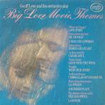 Geoff Love & His Orchestra - Big Love Movie Themes - Music For Pleasure - Soundtracks