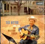 Tex Ritter - Songs From The Western Screen - Stetson - Country and Western