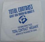 Total Contrast - What You Gonna Do About It - London Records - Disco