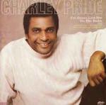 Charley Pride - I'm Gonna Love Her On The Radio - Ritz Records - Country and Western