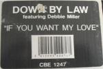 Down By Law - If You Want My Love - City Beat - UK House