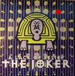 The Joker  - A Lack Of Belief - Victor Records - Trance