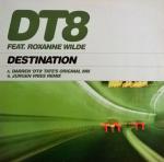 DT8 Project & Roxanne Wilde - Destination - Double F Double R - Trance