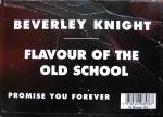 Beverley Knight - Flavour Of The Old School / Promise You Forever - Dome Records - Soul & Funk
