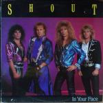Shout  - In Your Face - Music For Nations - Rock