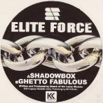 Elite Force - Shadowbox / Ghetto Fabulous -  Kingsize - Break Beat