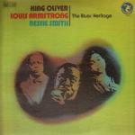 King Oliver, Louis Armstrong & Bessie Smith - The Blues Heritage - Olympic Records - Jazz