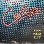 Collage - Romeo Where's Juliet? - MCA Records - Disco