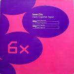 Inner City - Back Together Again - 6 x 6 Records - US House