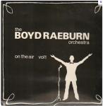 Boyd Raeburn And His Orchestra - On The Air Vol. 1 - HEP Records  - Jazz