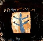 Fishmonkeyman - If I've Told You Once - Furious Fish Records - Indie