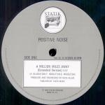 Positive Noise - A Million Miles Away (Long Distance Version) - Statik Records - New Wave