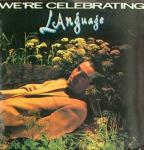 Language  - We're Celebrating - Stiff Records - Synth Pop