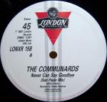 The Communards - Never Can Say Goodbye (Remix) - London Records - Synth Pop