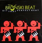 Bronski Beat - Hit That Perfect Beat - Forbidden Fruit - Synth Pop