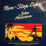 John Anderson - Non Stop Cops (Ext) - Modern Records  - Soundtracks
