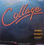 Collage  - Romeo Where's Juliet? - MCA Records - Soul & Funk