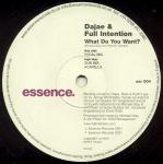 Dajaé & Full Intention - What Do You Want? - Essence Records - UK House