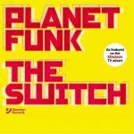 Planet Funk - The Switch - Direction Records - UK House
