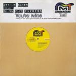 Arthur Baker & Blow Out Express - You're Mine - Minimal Records - UK House