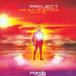 DT8 Project - The Sun Is Shining (Down On Me) - Mondo Records - Trance