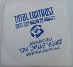 Total Contrast - What You Gonna Do About It - London Records - Disco