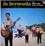 Hubert Smith And His Coral Islanders - In Bermuda - Bermuda Records  - Reggae