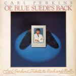 Carl Perkins - Ol Blue Suedes Back - Jet Records - Rock