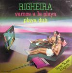 Righeira - Vamos A La Playa / Playa Dub - Hispavox - Italo Disco