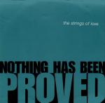 The Strings Of Love - Nothing Has Been Proved - Breakout - UK House