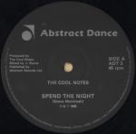 The Cool Notes - Spend The Night - Abstract Dance - Disco