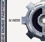 C + C Music Factory - I'll Always Be Around - MCA Records - US House