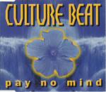 Culture Beat - Pay No Mind - Columbia - Euro House