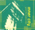 Inner City - Good Life (Buena Vida) - [PIAS] - UK House
