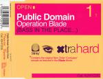 Public Domain - Operation Blade (Bass In The Place...) - Xtrahard - Hard House