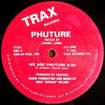 Phuture - We Are Phuture - Trax Records - Chicago House