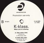 K-Klass - What You're Missing - Deconstruction - UK House