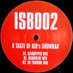 Serious Danger - A Taste Of Rio's Showbar - ISB Records - UK House