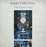 The Kane Gang - What Time Is It? - Kitchenware Records - Synth Pop