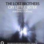 The Lost Brothers & G Tom Mac - Cry Little Sister (I Need U Now) - Incentive - Trance