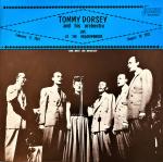 Tommy Dorsey Orchestra, Frank Sinatra, Jo Stafford, Connie Haines, The Pied Pipers, Ziggy Elman & Buddy Rich - Tommy Dorsey Orchestra Live At Meadowbrook Feb 11, 1941 & Augt 18, 1942 - Jasmine Records - Jazz