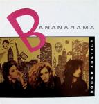 Bananarama - Rough Justice - London Records - Synth Pop