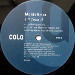 Montelimar - I'll Take U - Cola Records - Trance