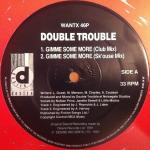 Double Trouble - Gimme Some More - Desire Records - Break Beat